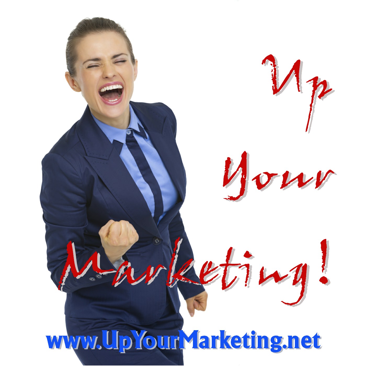 Up Your Marketing!